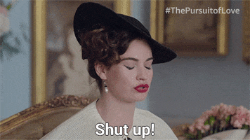 Lily James Shut Up GIF by Amazon Prime Video